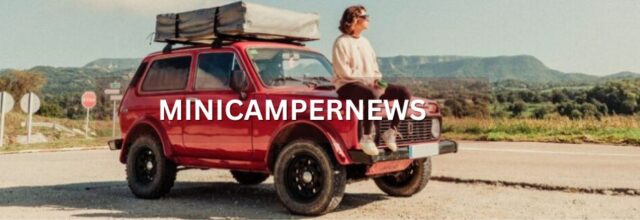 Minicamper: Infos, News, Termine, Treffs, Finanzierung, Miete, Tipps, Kaufgesuche, Verkaufsangebote und mehr!
